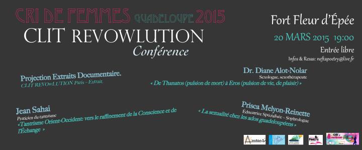 INTERVENTION LORS DE LA CONFÉRENCE CLIT REVOWLUTION POUR LE MOUVEMENT CRI DE FEMMES GUADELOUPE LE 20 MARS 2015