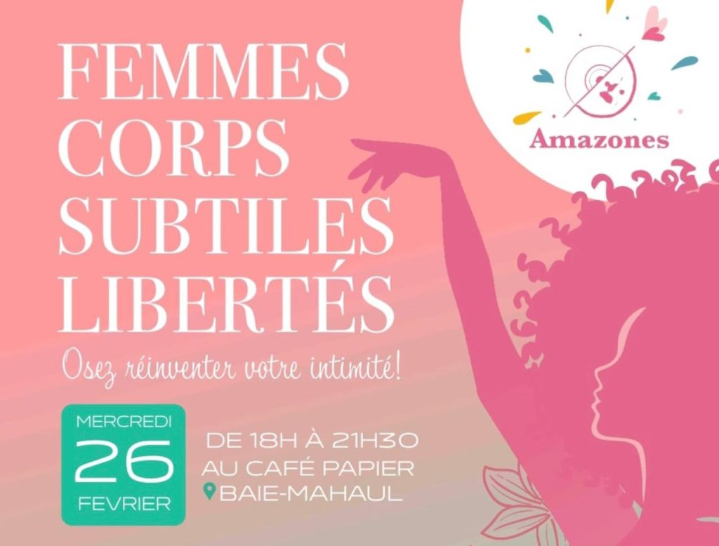 Intervention sur le thème « femmes, corps, subtiles libertés » le 26 février 2025 pour l’association Amazones Guadeloupe